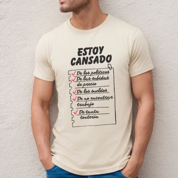 Camiseta de hombre clásica Premium Estoy cansado - Imagen 6
