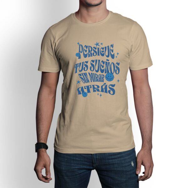 Camiseta de hombre clásica Premium Persigue Tus Sueños sin mirar atrás - Imagen 9