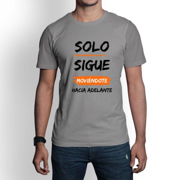 Camiseta de hombre clásica Premium Sólo Sigue Moviéndote hacia Adelante - Imagen 5