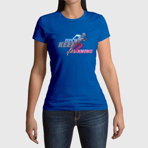 Camiseta de mujer clásica Premium Just keep running - Imagen 10