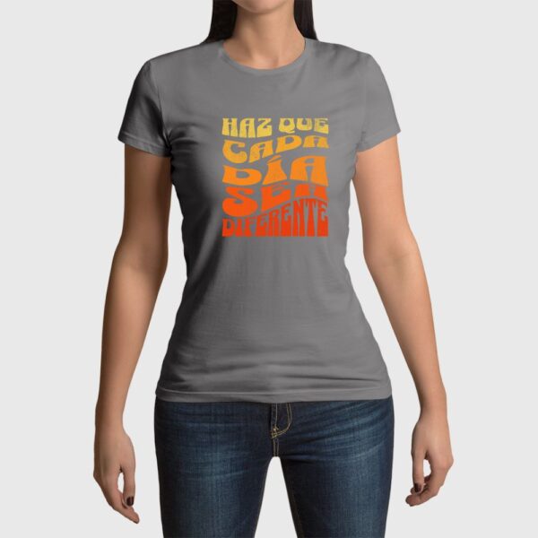 Camiseta de mujer clásica Premium Haz que cada día cuente - Imagen 6