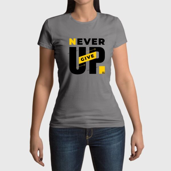 Camiseta de mujer clásica Premium Never Give Up - Imagen 6