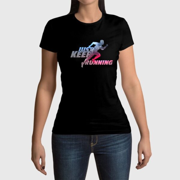 Camiseta de mujer clásica Premium Just keep running