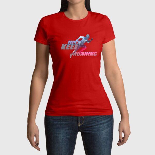 Camiseta de mujer clásica Premium Just keep running - Imagen 4